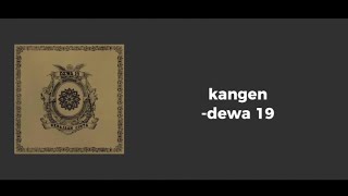 kangen dewa 19 [upl. by Eiramit675]