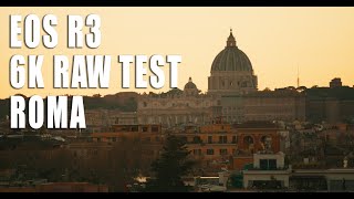 TEST EOS R3 6K 60P FOOTAGE  Rome [upl. by Natalina]