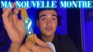 ASMR MA NOUVELLE MONTRE enfin [upl. by Noma]