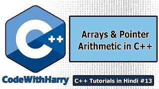 Arrays amp Pointers Arithmetic in C  C Tutorials for Beginners 13 [upl. by Anaderol]