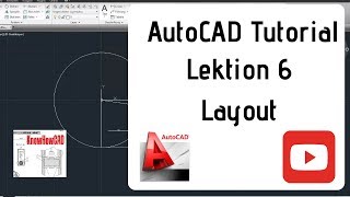 AutoCAD 2D Tutorial Deutsch Lektion 6 Layout und Ansichtsfenster erstellen [upl. by Schechter604]