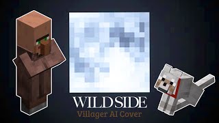 ALI  Wildside  Villager AI Cover [upl. by Veneaux]