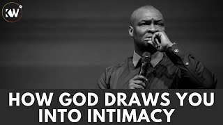 ONE OF THE WAYS GOD DRAWS US INTO DEEP INTIMACY WITH HIM • INTIMACY WITH GOD Apostle Joshua Selman [upl. by Nuhs990]