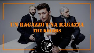 The kolors  Un ragazzo una ragazza [upl. by Herv]