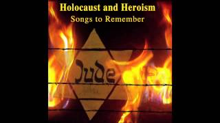 Shir Hapartizanim Partisans Song  Holocaust and Heroism [upl. by Fraze]