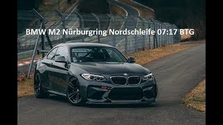 0717 BTG BMW M2 Nürburgring Nordschleife fast lap [upl. by Nyleaj]