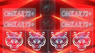 Omkar 72 Competition Ultra Pro Max  High Gain  Deejay Sonu Official [upl. by Bray]