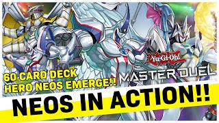 YuGiOh Master Duel  60 CARD HERO NEOS 🔥🔥 [upl. by Arval485]