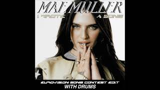 Mae Muller  I Wrote A Song Eurovison Edit WITH DRUMS [upl. by Engel406]