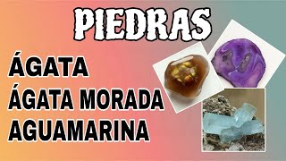 PIEDRAS PODEROSAS  Ágata – Ágata morada – Aguamarina  Diccionario Esotérico [upl. by Laundes]