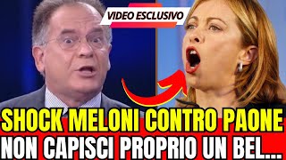 🔴 SHOCK MELONI CONTRO PAONE quotTU NON CAPISCI UN BELquot GELO IN STUDIO [upl. by Yeniffit725]