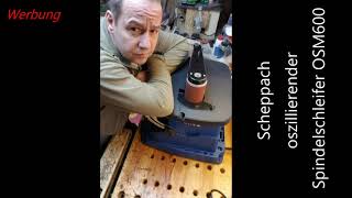 Scheppach oszillierender Spindelschleifer OSM600 Unboxing [upl. by Otrebliw960]