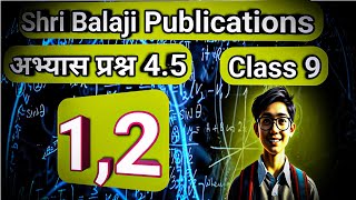 Class 9Ex45Q12Shri Balaji Publications MathematicsNCERTDrSudhir Kumar Pundir [upl. by Annodam]