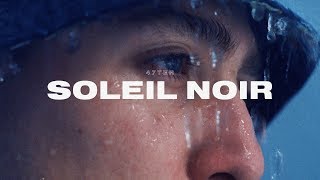 47Ter  Soleil Noir Clip Officiel [upl. by Nickerson429]