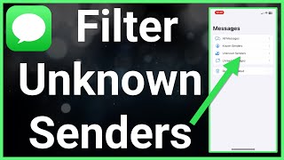 How To Filter Unknown Messages On iPhone [upl. by Zilla614]