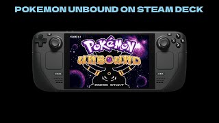 Pokemon Unbound Steam Deck Tutorial [upl. by Ellard579]