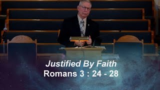 Justified By Faith [upl. by Farlie]