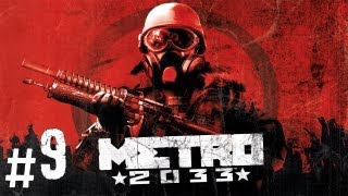 Прохождение Metro 2033  часть 9 Тургеневская [upl. by Leith354]