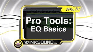 Pro Tools EQ Basics  WinkSound [upl. by Bozuwa]