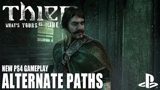 Thief on PS4 Alternate Playthroughs  Ghost and Aggressive new PlayStation 4 gameplay 1080 [upl. by Vivie]