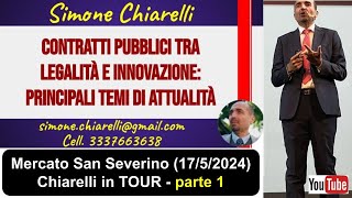 Codice dei contratti parte 1  Chiarelli in TOUR a Mercato San Severino  LIVE 1752024 [upl. by Aitetel]