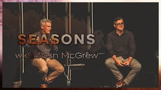 Seasons wk9  Josh McGrew  102724 [upl. by Yendirb]