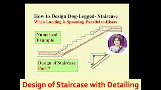 How to Design RCC Dog Legged Staircase Part 7 Numerical Example with reinforcement detailing [upl. by Pengelly]