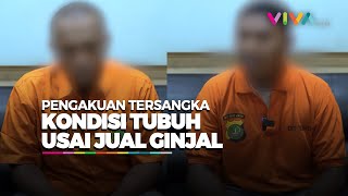 Pelaku Blakblakan Dampak Jual Beli Ginjal Bagi Kesehatan Gampang capek [upl. by Ayahc]