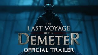 The Last Voyage of the Demeter  Official Trailer [upl. by Carin]