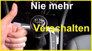 Nie mehr Verschalten  Richtig Hoch und Runterschalten  Schaltung Auto Schalten [upl. by Vincelette]