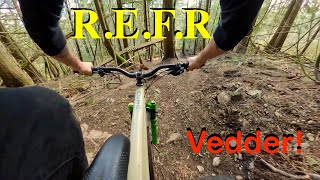 REFR On The Hardtails Vedder Mountain [upl. by Cruz]