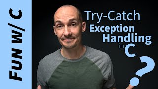 Can I Handle Exceptions with Try Catch in C setjmp longjmp [upl. by Nillek]