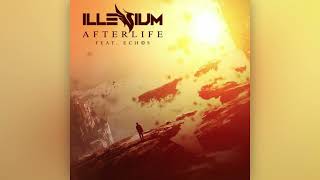 Illenium  Afterlife feat ECHOS [upl. by Lister]