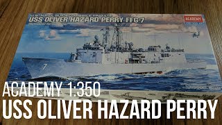 USS Oliver Hazard Perry FFG7 1350 Academy Inbox Review [upl. by Maynord]