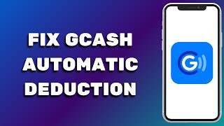 How To Fix GCash Automatic Deduction 2024 [upl. by Wexler764]