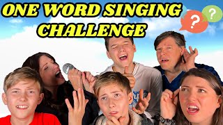 ONE WORD SINGING CHALLENGE 🎤✨ ft SharpeFamilySingers [upl. by Toni828]