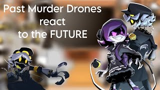 WIP  Past Murder Drones REACT  read description ‼️ [upl. by Norod]