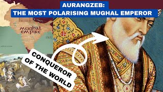 AURANGZEB THE MOST CONTROVERSIAL MUSLIM RULER [upl. by Eintrok]