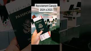 Recrutement Canada 2024 à 2025 [upl. by Nefets]