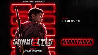 Snake Eyes GI Joe Origins  Tokyo Arrival Soundtrack by Martin Todsharow [upl. by Einnor]