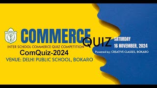 Inter School Commerce Quiz Competition – ‘ComQuiz2024’ [upl. by Lerej]