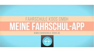 Meine FahrschuleApp  Damit arbeiten wir Fahrschule Koos präsentiert [upl. by Taddeusz]