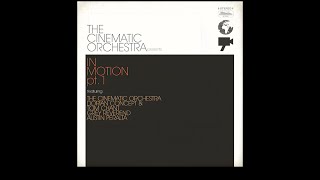 The Cinematic Orchestra  In Motion 1 Full album [upl. by Riva]