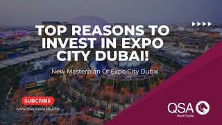 Top Reasons to Invest in Expo City Dubai [upl. by Juan]