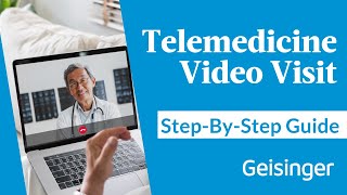 How to Have a Geisinger Telemedicine Video Visit at Home StepbyStep Guide [upl. by Siocnarf]