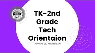 LCUSD Parent Tech Orientation TK2 [upl. by Raquela]