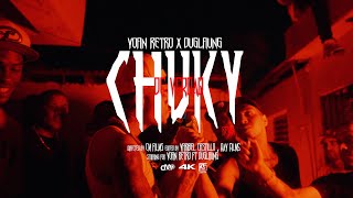 Yoan Retro x Duglaung  Chuky De Verdad Video Oficial 👹🦍 [upl. by Amian]