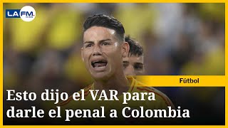 Revelan el audio del Var tras el partido de Colombia Vs Argentina [upl. by Bezanson]