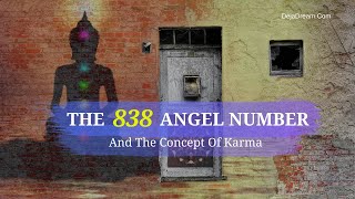 The 838 Angel Number And The Concept Of Karma [upl. by Okimuk]