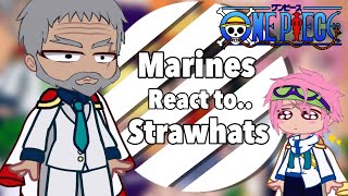 Marines React to Strawhats  One Piece [upl. by Yrrok]